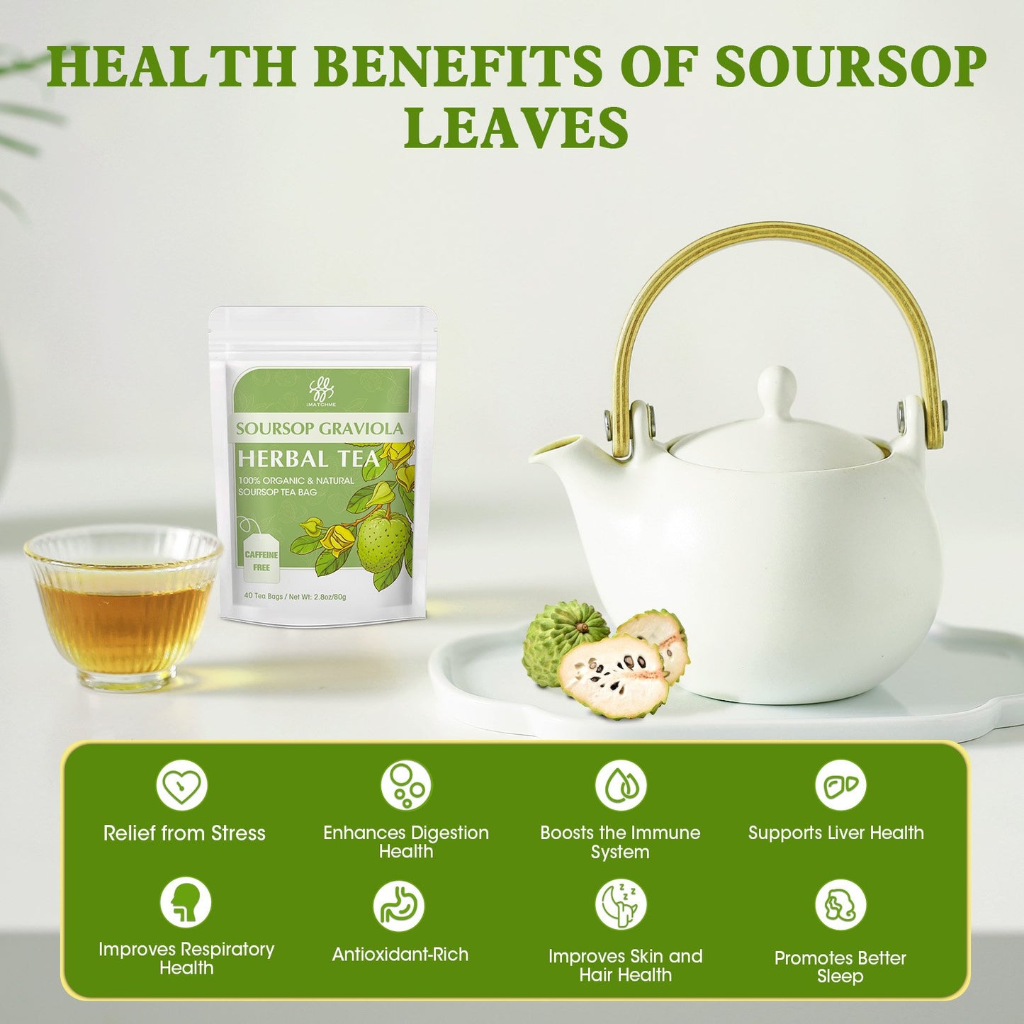 iMATCHME Soursop Graviola Leaves Tea Bag, Soursop Loose Leaf Herbal Tea for Support Digestion & Rich In Nutrients, Hoja Guanabana Tea, Sugar/Caffeine/Gluten Free, 40 Tea Bags